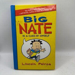 Big Nate: In A Class By Himself Hardcover By Lincoln Peirce